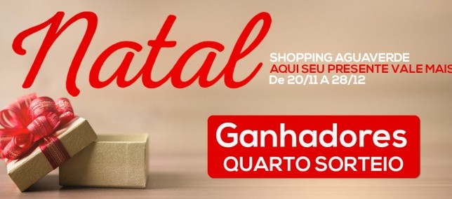Natal Shopping Aguverde  - 4º Sorteio.