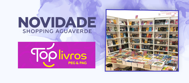 Novidade Shopping AguaVerde: Top Livros